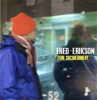 CD-Cover FRED ERIKSON 'zur sicherheit'